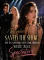 My Voice Saved the Show. My Ex and His New Girlfriend Were Just Spectators cover