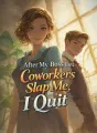After My Boss Let Coworkers Slap Me, I Quit cover