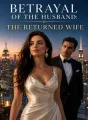Betrayal of the Husband: The Returned Wife cover