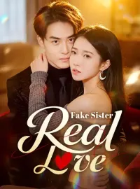 Fake Sister, Real Love