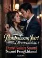 Pembalasan Istri yang Direndahkan: Penyesalan Suami Pengkhianat cover