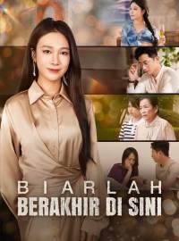 Biarlah Berakhir di SiniDrama Pendek