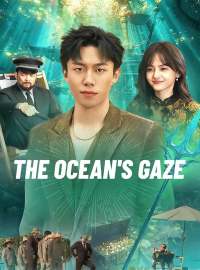 The Ocean's GazeShort Dramas