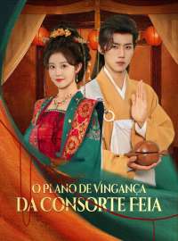 O Plano de Vingança da Consorte Feia