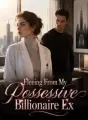 Fleeing From My Possessive Billionaire Ex cover