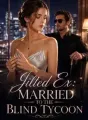 Jilted Ex: Married To The Blind Tycoon cover