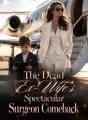The Dead Ex-Wife's Spectacular Surgeon Comeback cover
