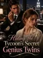 Hiding The Tycoon's Secret Genius Twins cover