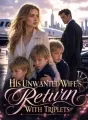 His Unwanted Wife's Return With Triplets cover