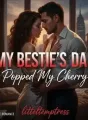 My Bestie's Dad Popped My Cherry cover