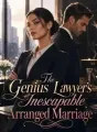 The Genius Lawyer's Inescapable Arranged Marriage cover
