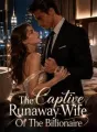The Captive Runaway Wife Of The Billionaire cover