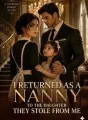 I Returned as the Nanny to the Daughter They Stole From Me cover