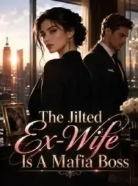 The Jilted Ex-Wife Is A Mafia Boss
