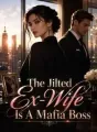 The Jilted Ex-Wife Is A Mafia Boss cover