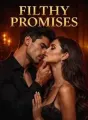 Filthy Promises - A Mafia Romance cover