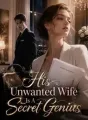 His Unwanted Wife Is A Secret Genius cover