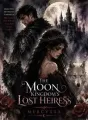 The Moon Kingdom's Lost Heiress cover