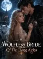 The Wolfless Bride Of The Dying Alpha cover