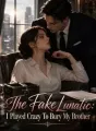 The Fake Lunatic: I Played Crazy To Bury My Brother cover