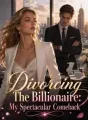 Divorcing The Billionaire: My Spectacular Comeback cover