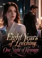 Eight Years of Leeching,One Night of Revenge cover