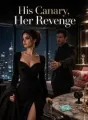 His Canary, Her Revenge cover