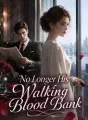 No Longer His Walking Blood Bank cover