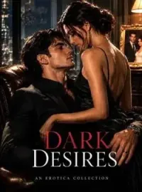 Dark Desires {Erotica Collections}