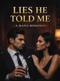 Lies He Told Me - A Mafia Romance
