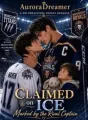 Claimed on Ice: Marked by the Rival Captain cover