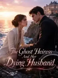 The Ghost Heiress And Her Dying Husband