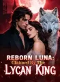 Reborn Luna: Claimed By The Lycan King cover