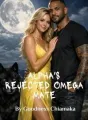 Alpha's Rejected Omega Mate cover