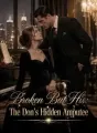 Broken But His: The Don's Hidden Amputee cover