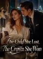 The Child She Lost,The Crown She Won cover