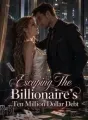 Escaping The Billionaire's Ten Million Dollar Debt cover