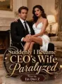 Suddenly Became CEO's Wife Paralyzed cover
