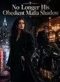 No Longer His Obedient Mafia Shadow cover