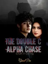 THE DOUBLE C ALPHA CHASE