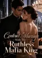 Contract Marriage With The Ruthless Mafia King cover