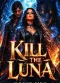 Kill the Luna cover