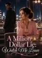 A Million Dollar Lie: Watch Me Leave cover