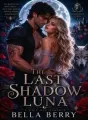 The Last Shadow Luna cover