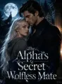 The Alpha's Secret Wolfless Mate cover