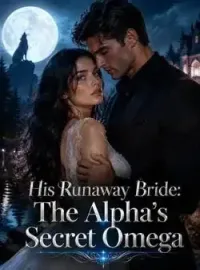 His Runaway Bride: The Alpha's Secret Omega