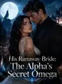 His Runaway Bride: The Alpha's Secret Omega cover