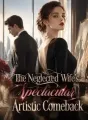 The Neglected Wife's Spectacular Artistic Comeback cover