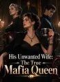 His Unwanted Wife: The True Mafia Queen cover