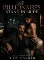 The Billionaire's Stand-in Bride. cover